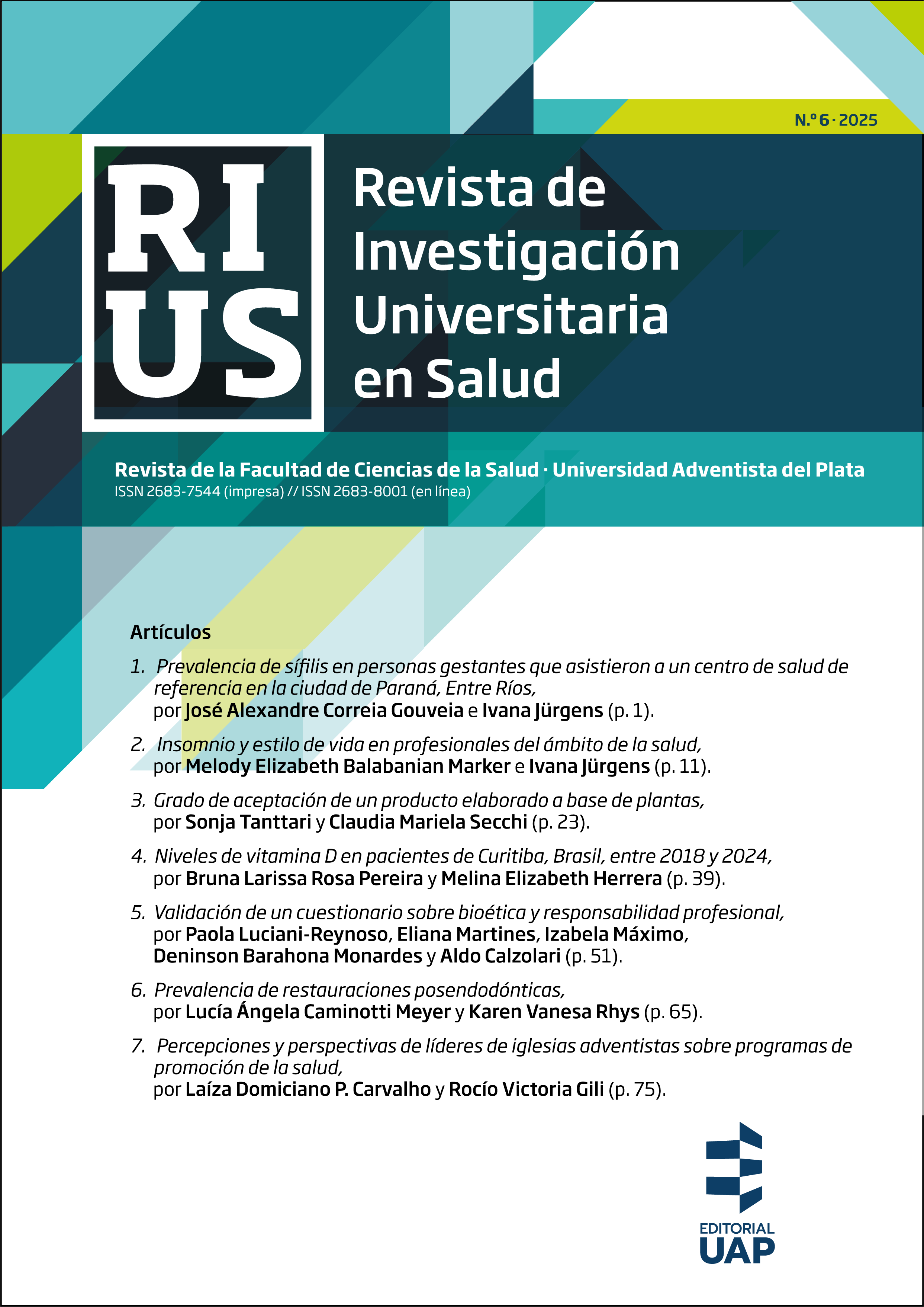 					Ver Vol. 6 Núm. 6 (2025): Revista de Investigación Universitaria en Salud
				